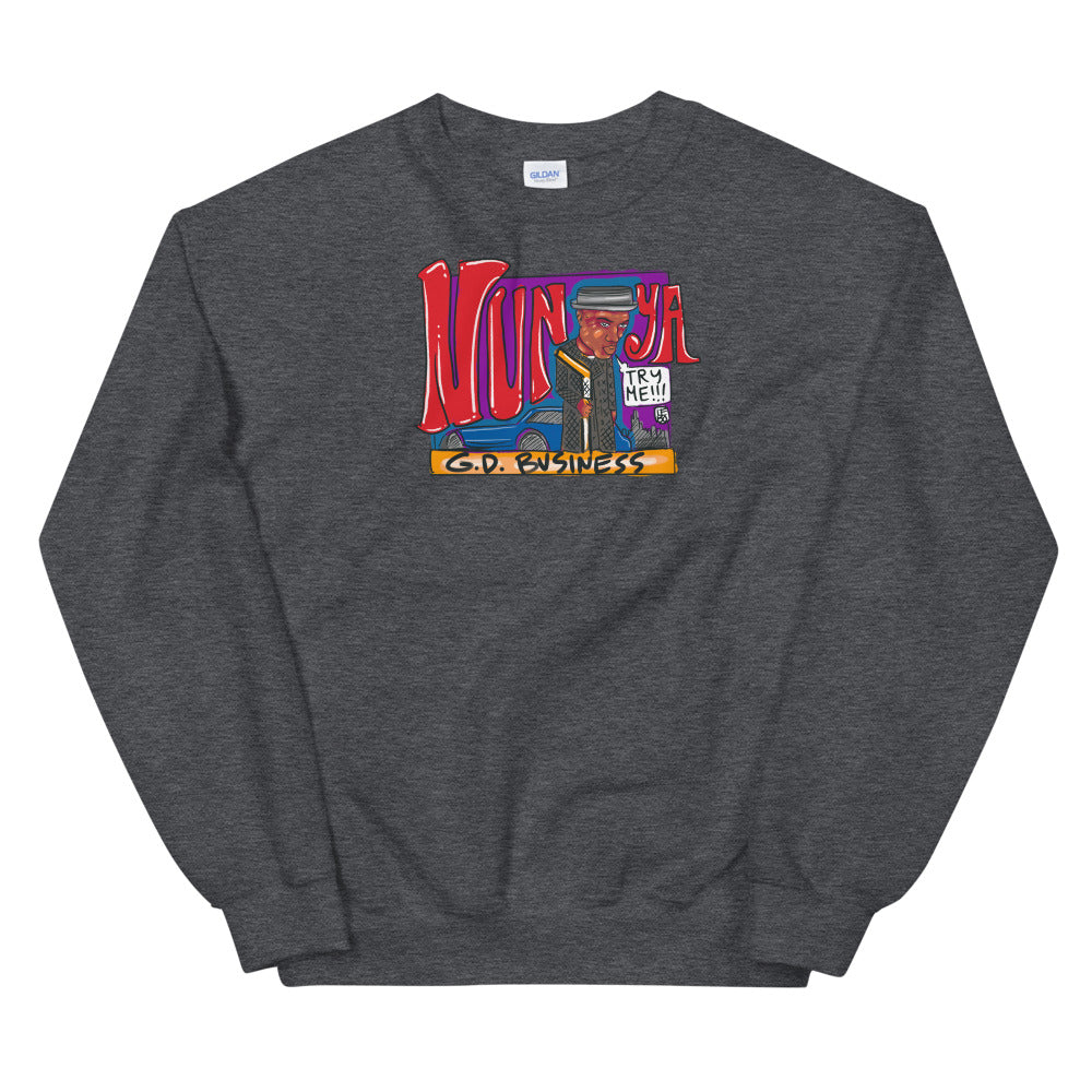 Nunya - Dan LeBatard Show - Lebo Unisex Sweatshirt